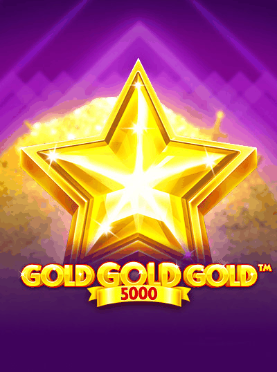 GOLD GOLD GOLD 5000